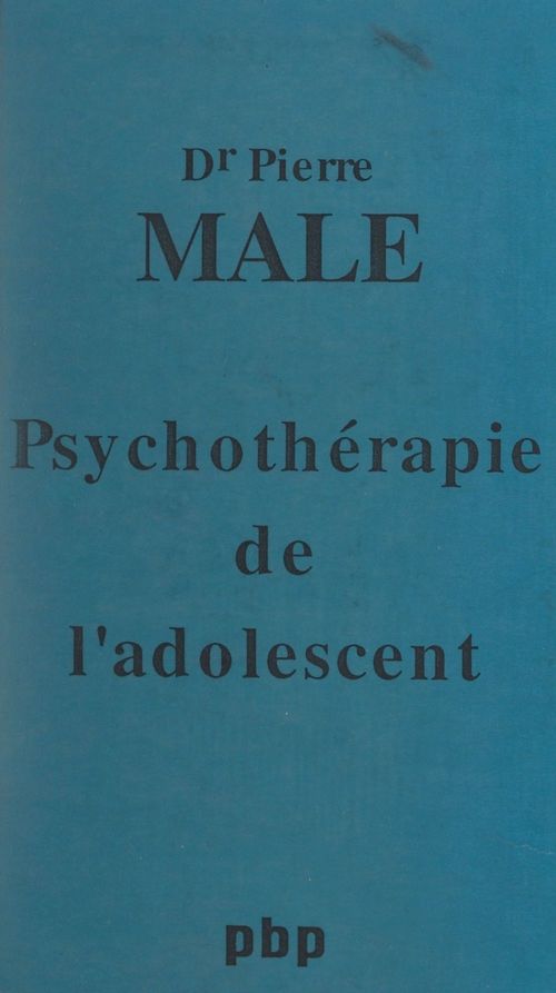 ebook cover of Psychothérapie de l'adolescent, by Pierre Male