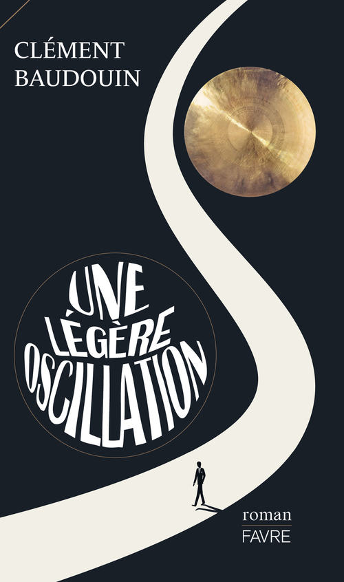 Couverture ebook de Une légère oscillation, de Clément Baudouin