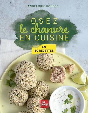 ebook cover of Osez le chanvre en cuisine !, by Angélique Roussel