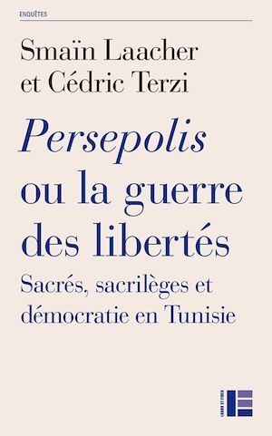 ebook cover of Persepolis ou la guerre des libertés, by Smaïn Laacher, Cédric Terzi