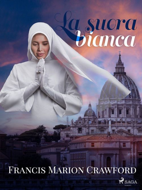 Couverture ebook de La suora bianca, de Francis Marion Crawford