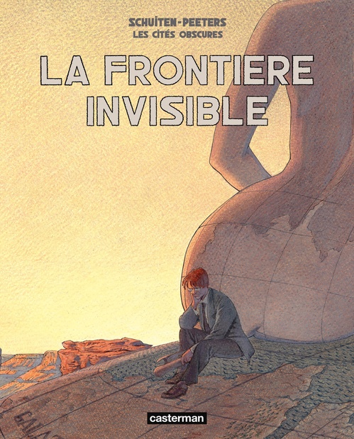 ebook cover of Les Cités obscures - La frontière invisible, by Benoît Peeters, François Schuiten