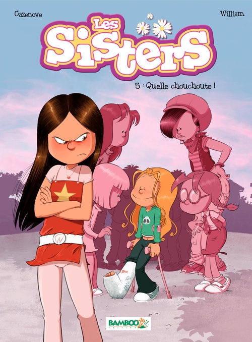 Couverture ebook de Les Sisters - Tome 5 - Quelle chouchoute !, de Christophe Cazenove