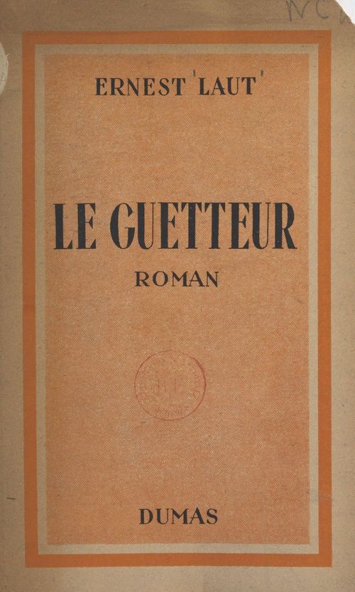 Couverture ebook de Le guetteur, de Ernest Laut