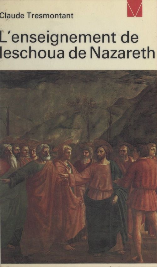 Couverture ebook de L'enseignement de Ieschoua de Nazareth, de Claude Tresmontant