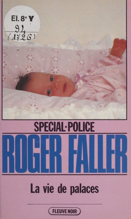 Couverture ebook de Spécial-police : La Vie des palaces, de Roger Faller