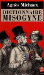 Couverture ebook de Dictionnaire Misogyne, de Agnès Michaux