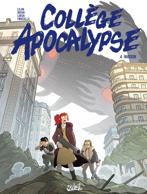 Couverture ebook de Collège Apocalypse T04 - Invasion, de Lylian, Arianna Farricella, Paul Drouin