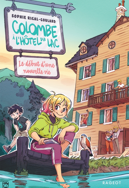 Couverture ebook de Colombe à l'hôtel du lac, de Sophie Rigal-Goulard