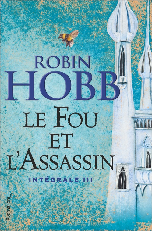 ebook cover of Le Fou et l'Assassin - L'Intégrale 3 (Tomes 5 et 6), by Robin Hobb
