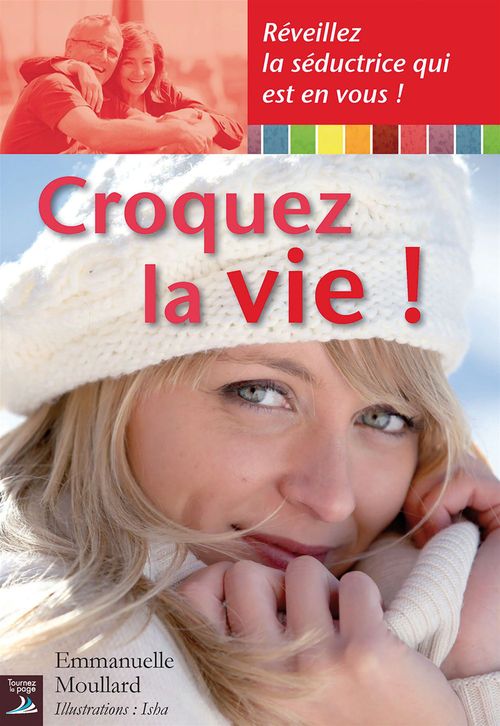 Couverture ebook de Croquez la vie !, de Emmanuelle Moullard