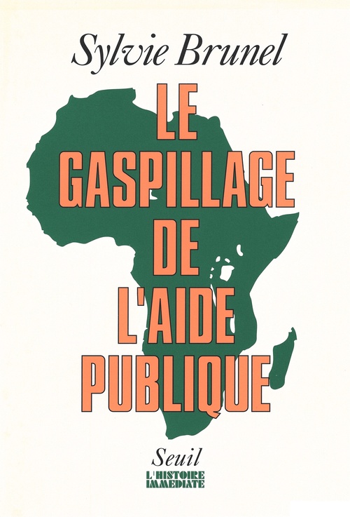 Couverture ebook de Le Gaspillage de l'aide publique, de Sylvie Brunel