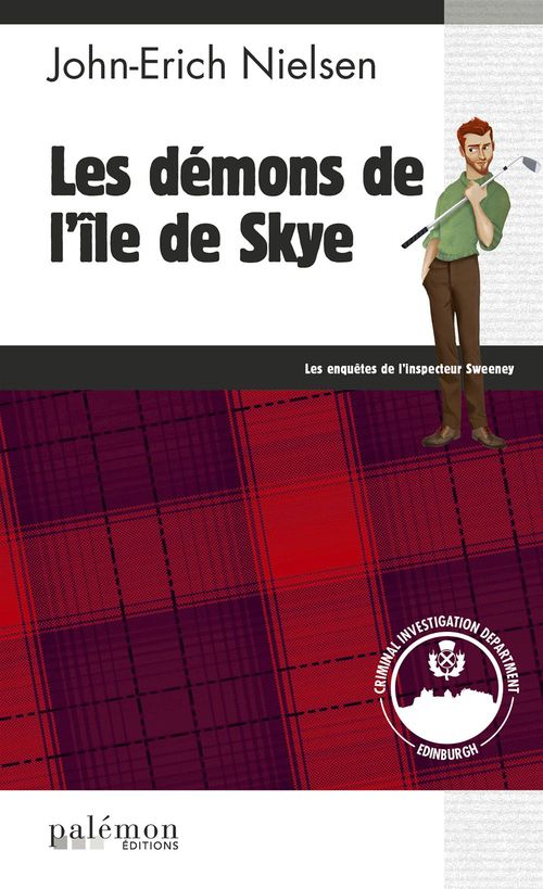 Couverture ebook de Les démons de l'île de Skye - Le serment des Highlands, de John-Erich Nielsen
