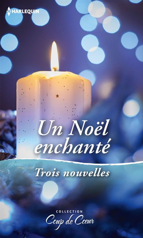 ebook cover of Un Noël enchanté, by Lucy Gordon, Debbie Macomber, Carole Mortimer