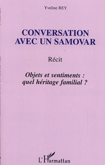 Couverture ebook de Conversation avec un samovar, de Yveline Rey