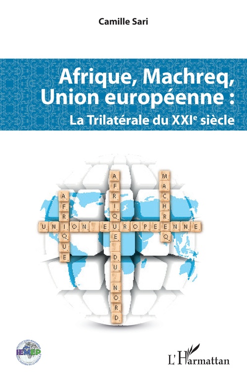 Couverture ebook de Afrique, Machreq, Union européenne, de Camille Sari