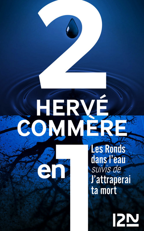 ebook cover of Les ronds dans l'eau suivis de J'attraperai ta mort, by Hervé Commère
