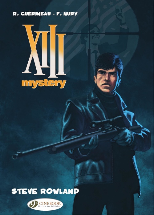 Couverture ebook de XIII Mystery - Volume 5 - Steve Rowland, de Fabien Nury