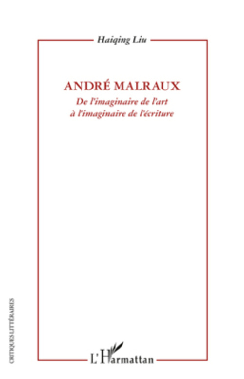 Couverture ebook de André Malraux, de Haiqing Liu