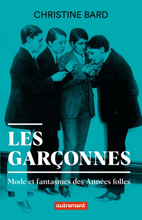 ebook cover of Les garçonnes. Mode et fantasmes des Années folles, by Christine Bard