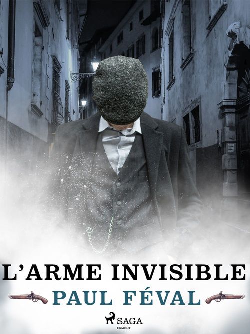 Couverture ebook de L'Arme Invisible, de Paul Feval