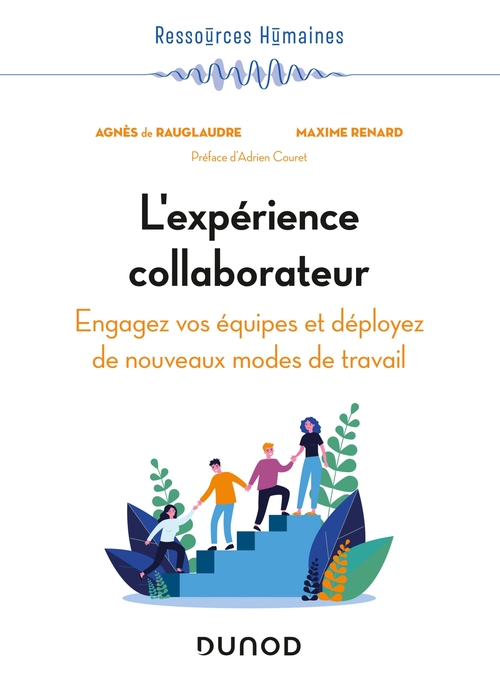 Couverture ebook de L'expérience collaborateur, de Agnès de Rauglaudre, Maxime Renard