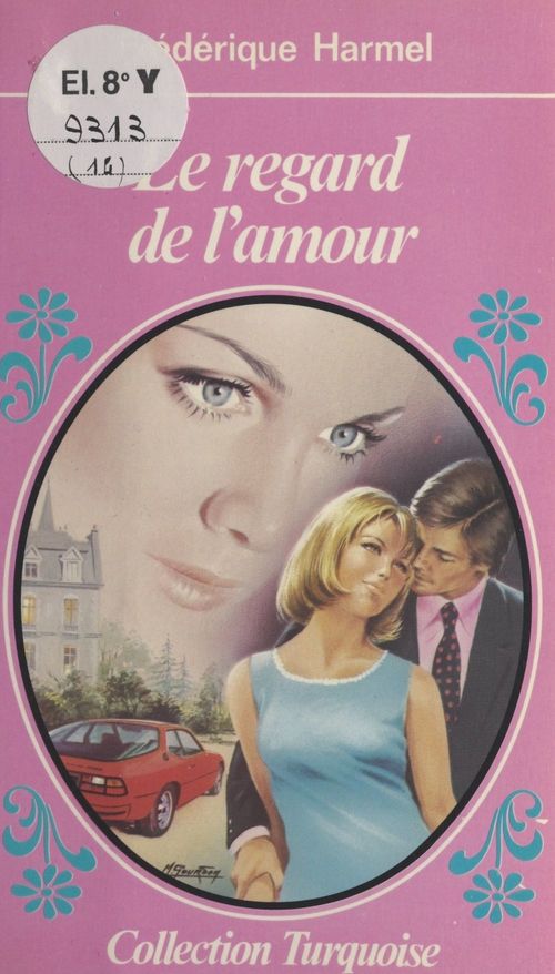 ebook cover of Le regard de l'amour, by Frederique Harmel