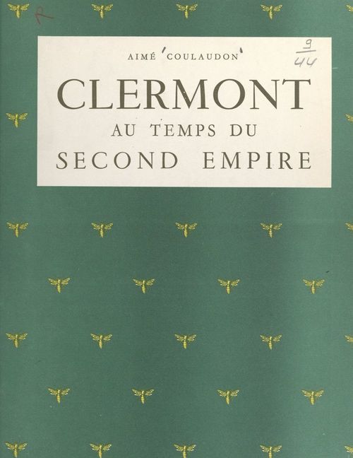 Couverture ebook de Clermont au temps du Second Empire, de Aime Coulaudon