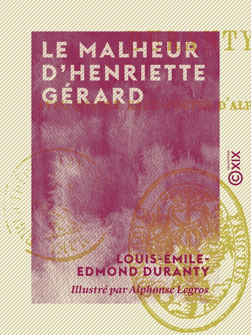 ebook cover of Le Malheur d'Henriette Gérard, by Louis-Emile-Edmond Duranty