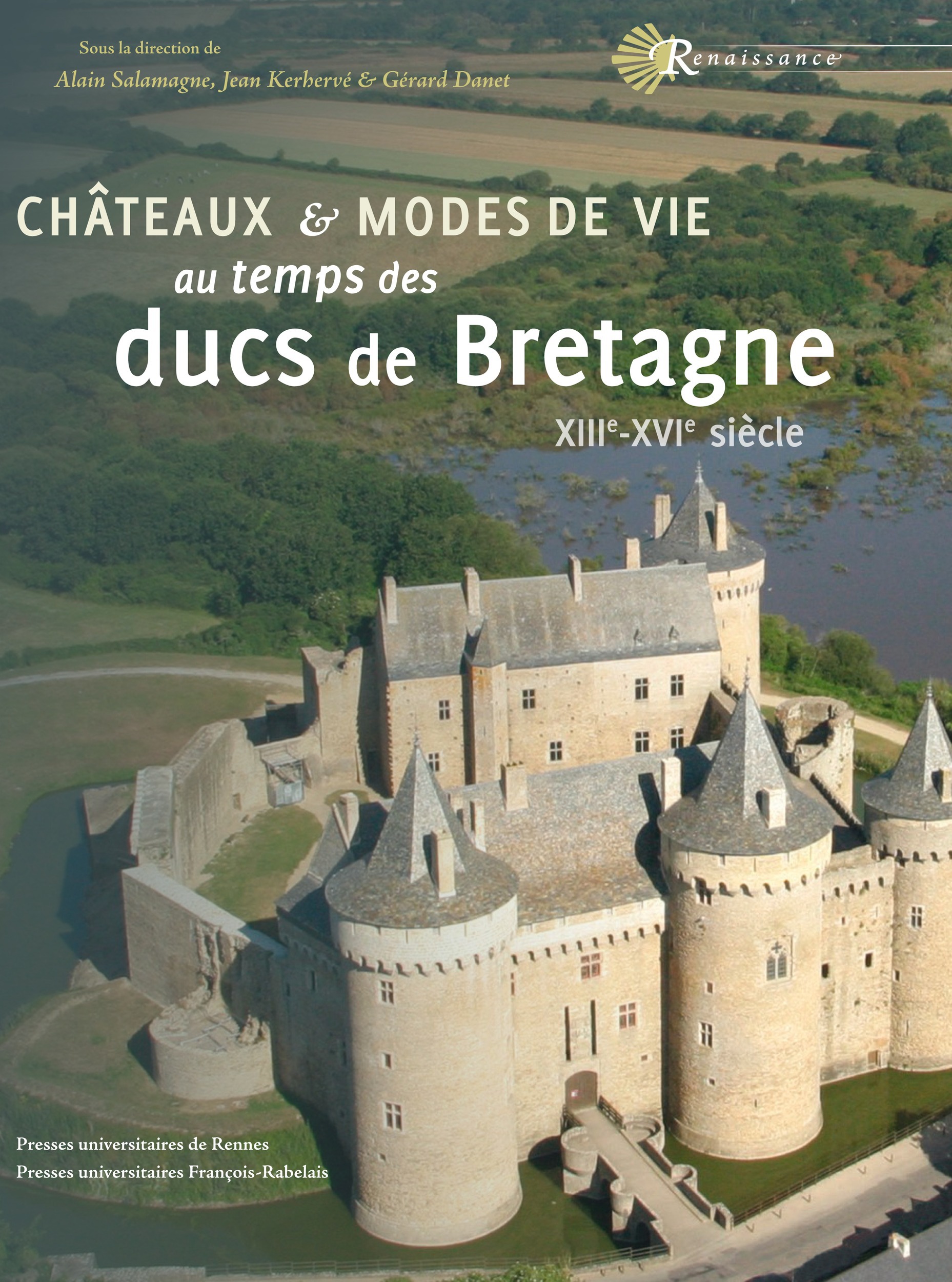 Couverture ebook de Châteaux et modes de vie au temps des ducs de Bretagne, de