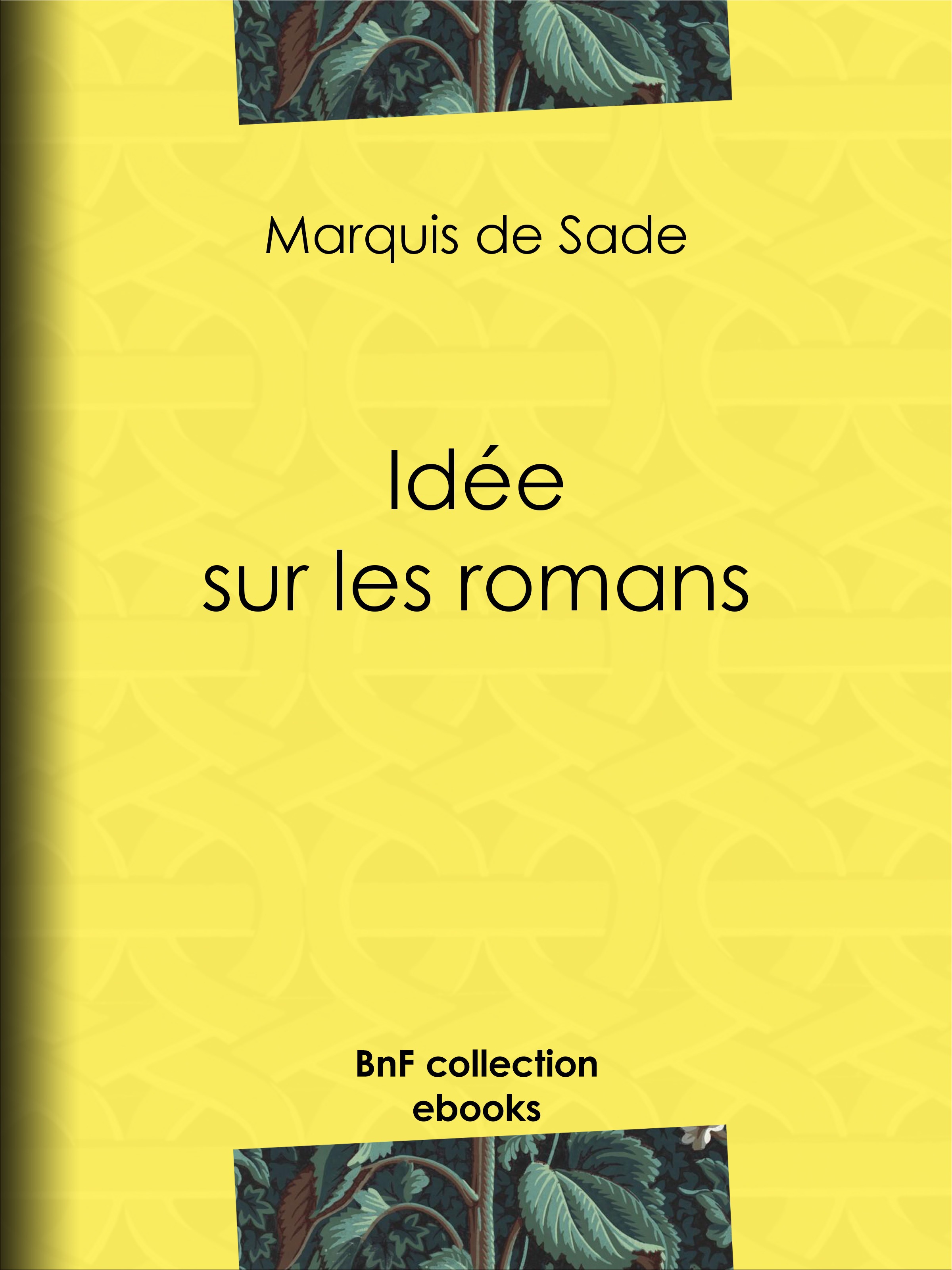 ebook cover of Idée sur les romans, by Octave Uzanne, Marquis de Sade