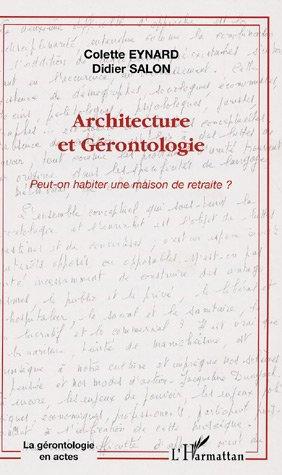 Couverture ebook de Architecture et gérontologie, de Colette Eynard, Didier Salon