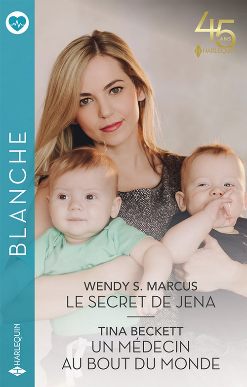 ebook cover of Le secret de Jena - Un médecin au bout du monde, by Tina Beckett, Wendy S. Marcus