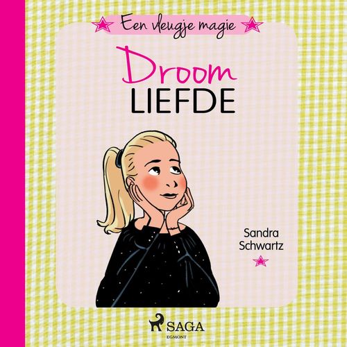 audiobook cover of Een vleugje magie 4 - Droomliefde, by Sandra Schwartz