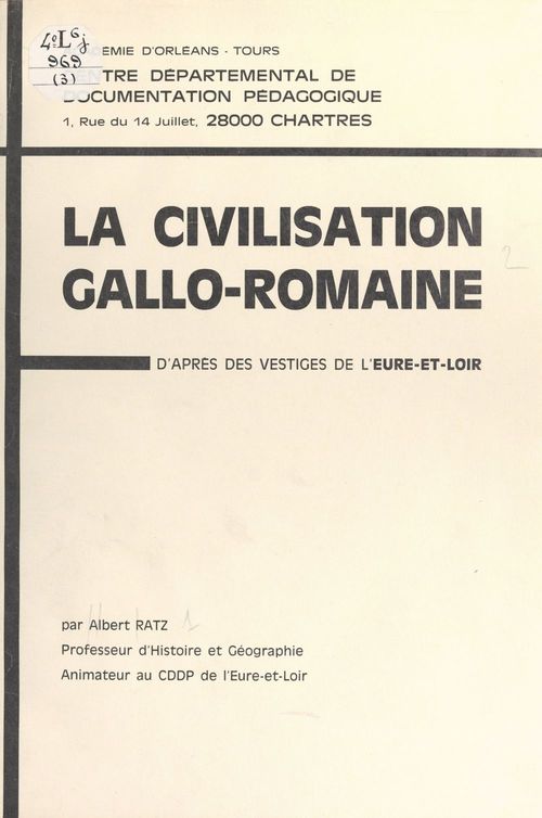 Couverture ebook de La civilisation gallo-romaine, de Albert Ratz