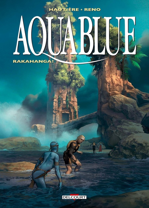 Couverture ebook de Aquablue T16 - Rakahanga !, de Régis Hautière, Reno