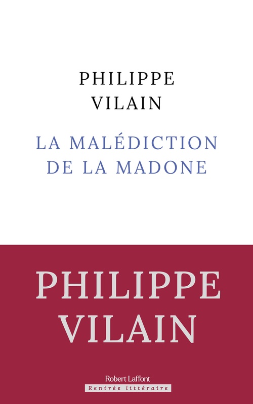 ebook cover of La Malédiction de la Madone, by Philippe Vilain