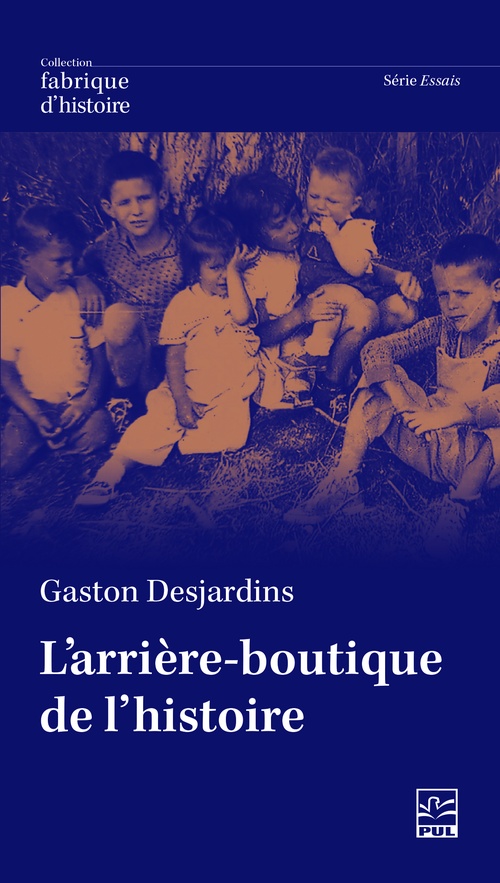 ebook cover of L´arrière-boutique de l´histoire, by Gaston Desjardins