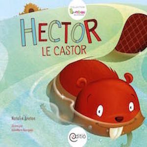 ebook cover of Hector le castor, by Nathalie Breton