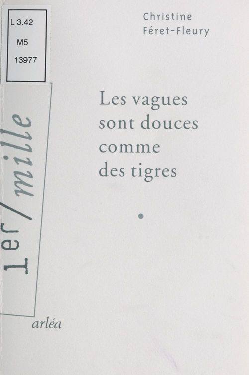 ebook cover of Les vagues sont douces comme des tigres, by Feret-Fleury Christi