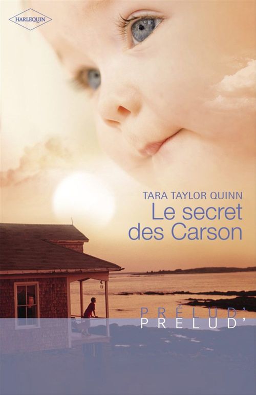 ebook cover of Le secret des Carson (Harlequin Prélud'), by Tara Taylor quinn
