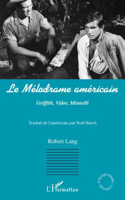 ebook cover of Le Mélodrame américain, by Robert Lang