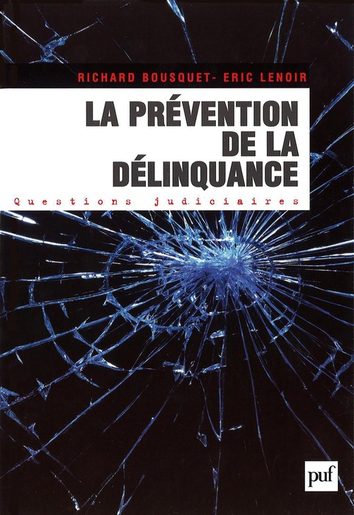ebook cover of La prévention de la délinquance, by Richard Bousquet, Lenoir Eric