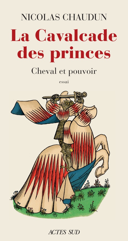 Couverture ebook de La Cavalcade des princes, de Nicolas Chaudun