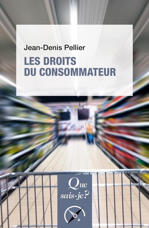 Couverture ebook de Les droits du consommateur, de Jean-Denis Pellier