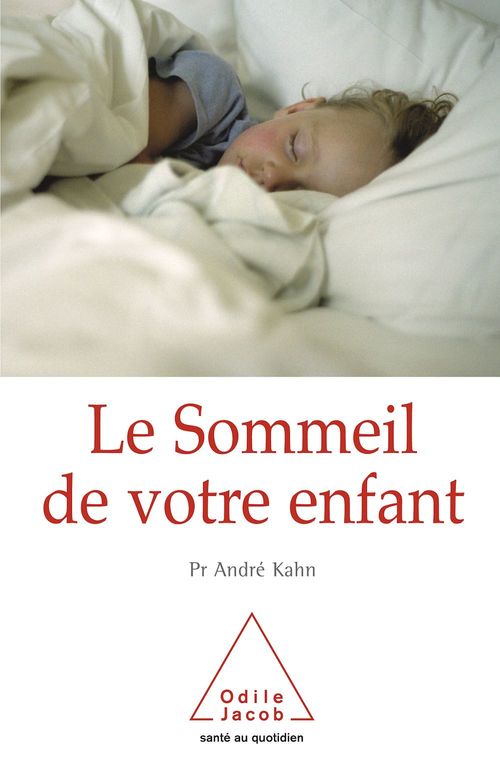 Couverture ebook de Le Sommeil de votre enfant, de André Kahn