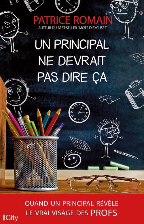 Couverture ebook de Un principal ne devrai pas dire ça, de Patrice Romain