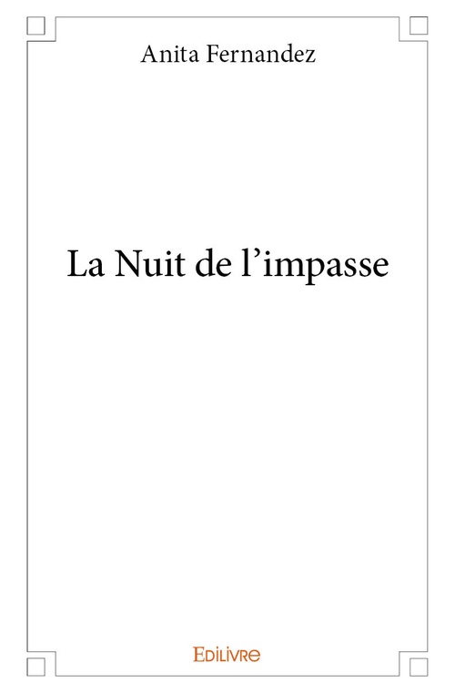 Couverture ebook de La Nuit de l'impasse, de Anita Fernandez