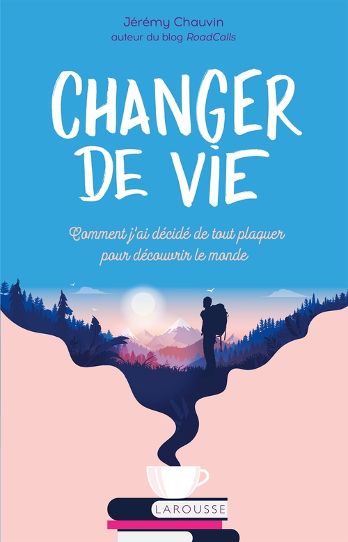 Couverture ebook de Changer de vie, de Jérémy CHAUVIN
