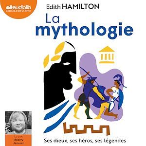 Couverture audiobook de La Mythologie, de Edith Hamilton